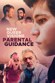 New Queer Visions: Parental Guidance