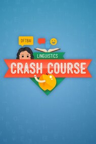 Crash Course Linguistics