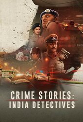 Crime Stories: India Detectives