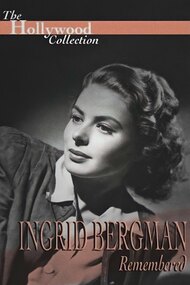 Ingrid Bergman Remembered