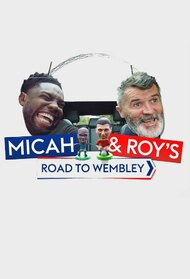 Micah & Roy's Road to Wembley
