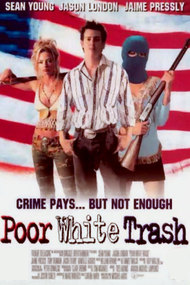 Poor White Trash