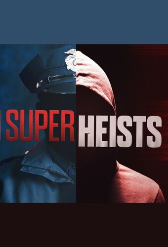 Super Heists