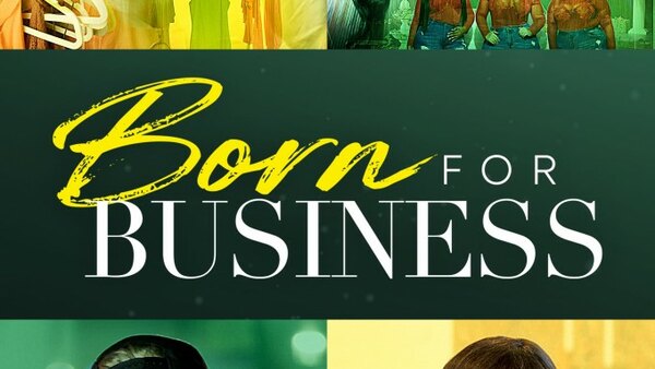 Born for Business - S01E08 - Family Business