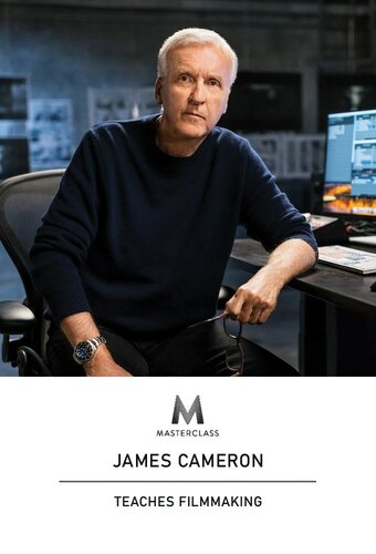 MasterClass: James Cameron Teaches Filmmaking