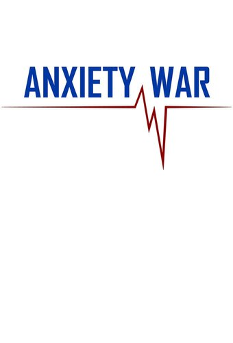 Anxiety War