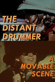 The Distant Drummer: A Movable Scene