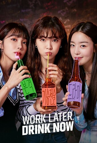 Work Later, Drink Now