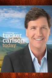 Tucker Carlson Today