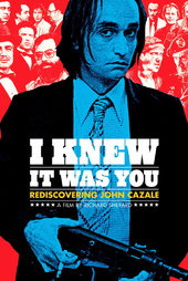 I Knew It Was You: Rediscovering John Cazale