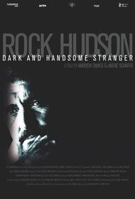 Rock Hudson: Dark and Handsome Stranger