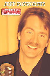 Jeff Foxworthy: Totally Committed