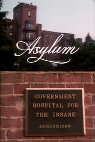 Asylum: A History of the Mental Institution in America