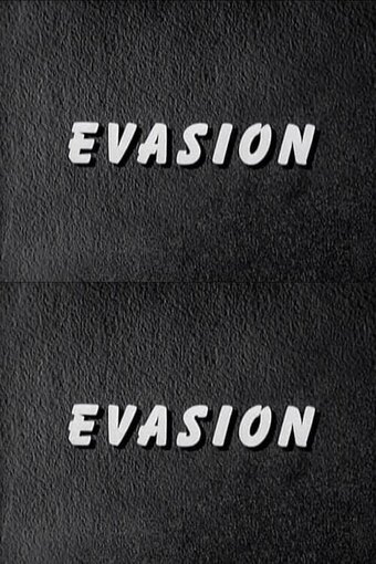 Evasion