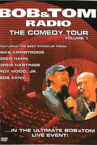 Bob & Tom Radio: The Comedy Tour