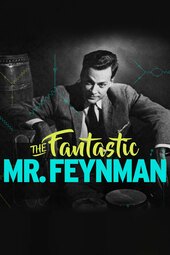 The Fantastic Mr Feynman