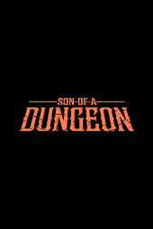 Son of a Dungeon