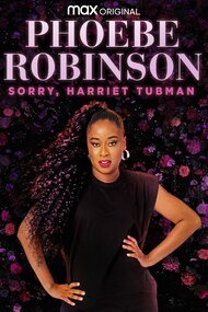 Phoebe Robinson: Sorry, Harriet Tubman