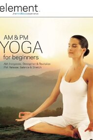 Element: AM & PM Yoga For Beginners