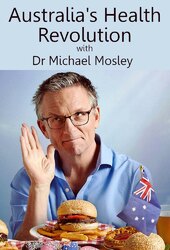 Australia's Health Revolution with Dr Michael Mosley
