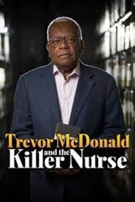 Trevor McDonald and the Killer Nurse