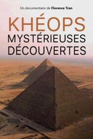 Khéops, mystérieuses découvertes