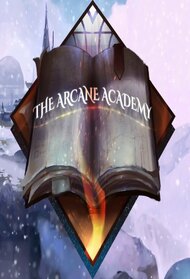 The Arcane Academy