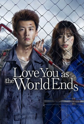 Love You as the World Ends