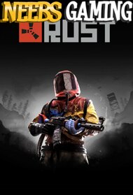 Neebs Gaming: Rust