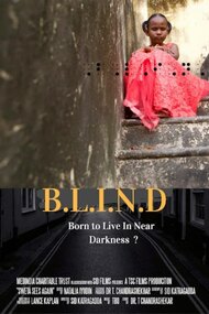 B.L.I.N.D: Born to Live In Near Darkness