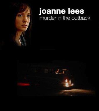 Joanne Lees: Murder In The Outback