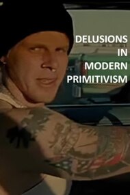 Delusions in Modern Primitivism