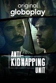 Anti-Kidnapping Unit (TV Series 2019 - Now)