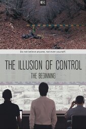 The Illusion of Control: The Beginning