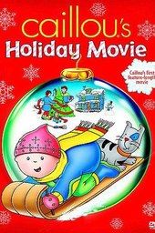 Caillou's Holiday Movie