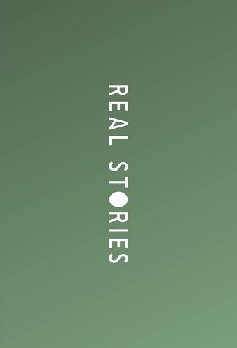 Real Stories