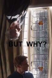 But Why?