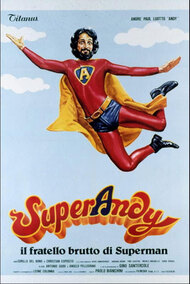 SuperAndy - Il fratello brutto di Superman