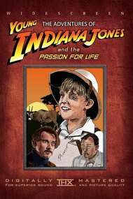 The Adventures of Young Indiana Jones: Passion for Life