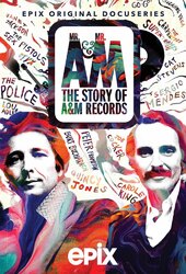 Mr. A & Mr. M: The Story of A&M Records