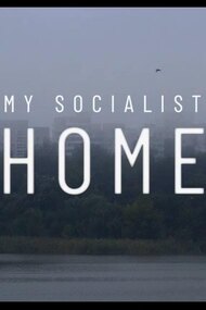 My Socialist Home