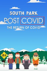 Южный Парк: пост-ковидный: возвращение ковида