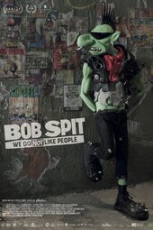 Bob Spit - We Do Not Like People