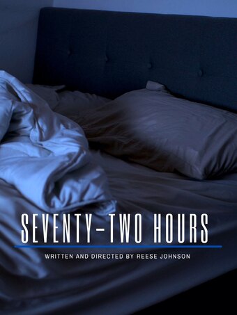 Seventy-Two Hours