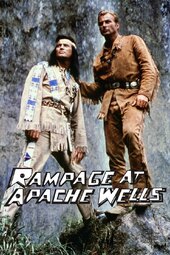 Rampage at Apache Wells