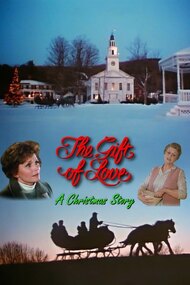 The Gift of Love: A Christmas Story