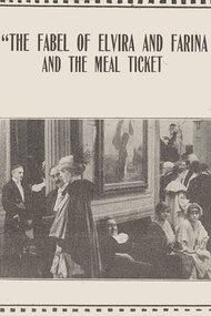 The Fable of Elvira and Farina and the Meal Ticket