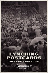 Lynching Postcards: Token of a Great Day