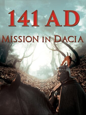 141 A.D. Mission in Dacia