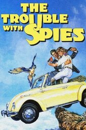 The Trouble with Spies